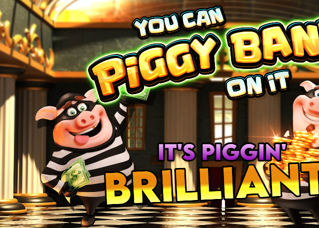 You Can Piggy Bank On It